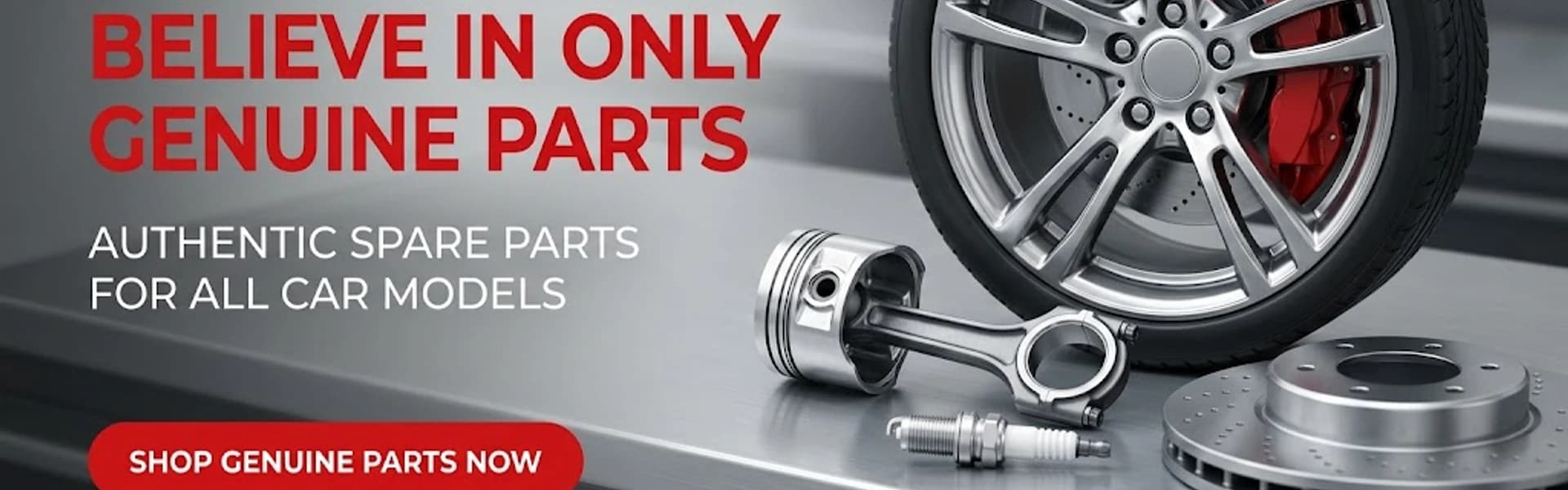 YOUR RIGHT CHOICE FOR GENUINE PARTS